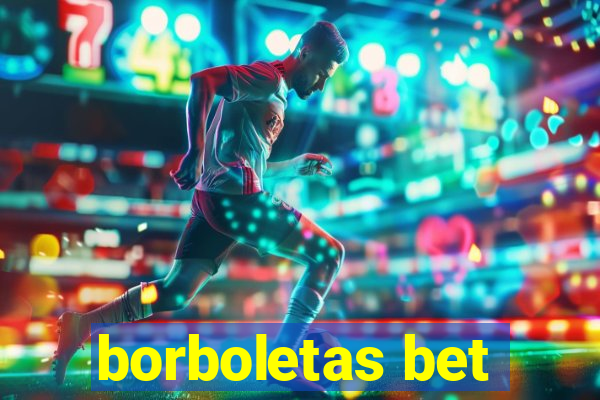 borboletas bet